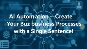 Lire la suite à propos de l’article  Automatisation IA : Créez vos Processus Métier avec une Simple Phrase !